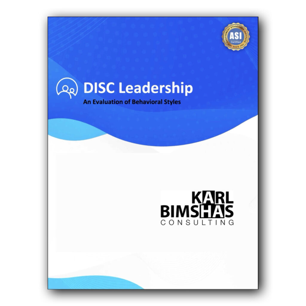 DISC Leadership Report from Karl Bimshas Consulting