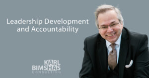 Karl Bimshas Consulting Leadership Development and Accountability