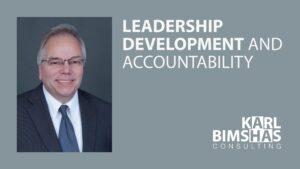 Karl Bimshas Consulting. Leadership Development and Accountability