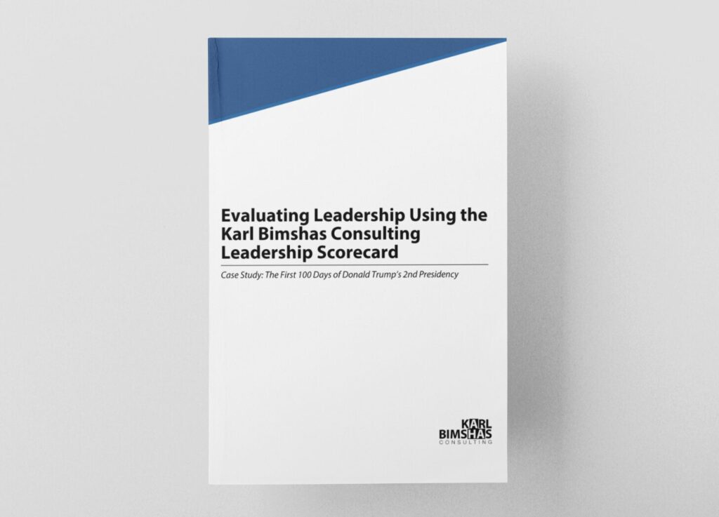 Evaluating Leadership Using the Karl Bimshas Consulting Leadership Scorecard
Case Study: The First 100 Days of Donald Trump’s 2nd Presidency