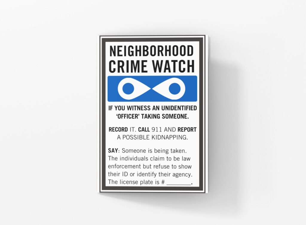 A Neighborhood Crime Watch initiative designed to address suspected abductions by individuals posing as law enforcement.
