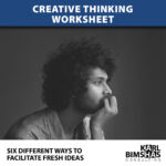 Creative Thinking from Karl Bimshas Consulting